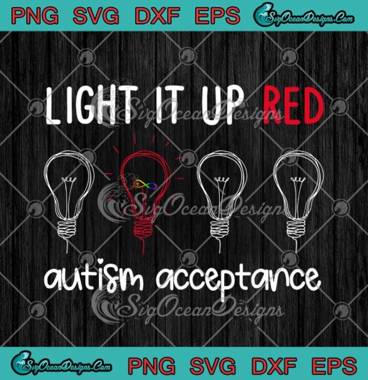 Light It Up Red Autism Acceptance