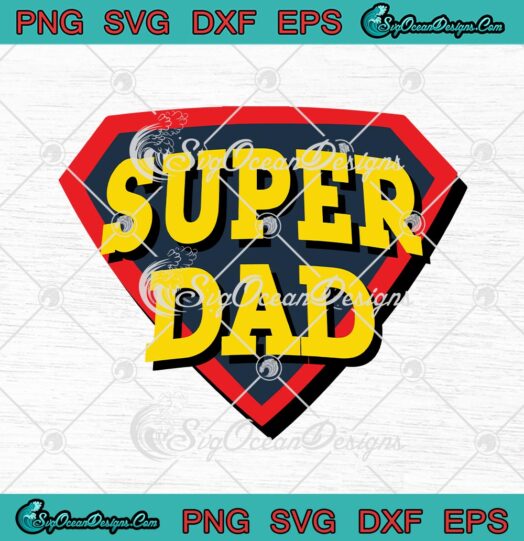 Super Dad Superhero Fathers Day
