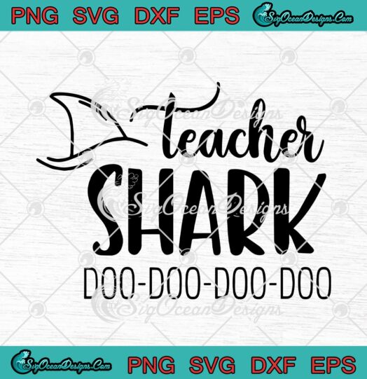 Teacher Shark Doo Doo Doo Doo Funny Teacher Lovers