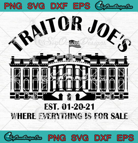 Traitor Joes EST 01 20 21 svg