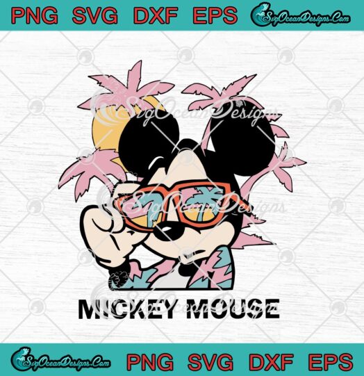 Disney Mickey Mouse Sunglasses Beach Tropical Summer Holiday svg cricut