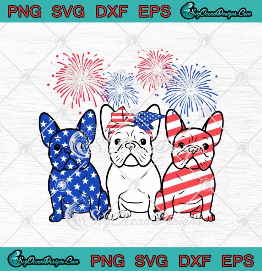 French Bulldogs American Flag 4th Of July Independence Day svg cricut
