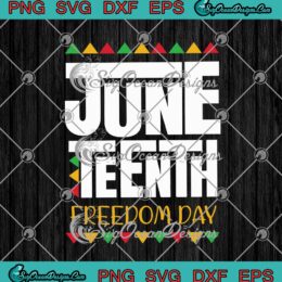 Juneteenth Freedom Day Dashiki Black History Month SVG PNG EPS DXF Cricut Cameo File Silhouette Art