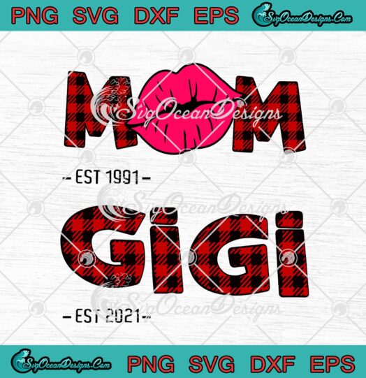Mom Est 1991 Gigi Est 2021 Buffalo Plaid Mothers Day