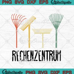 Rechenzentrum Funny Gardening Gardener SVG PNG EPS DXF Cricut Cameo File Silhouette Art