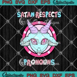 Satan Respects Pronouns SVG PNG EPS DXF Cricut Cameo File Silhouette Art