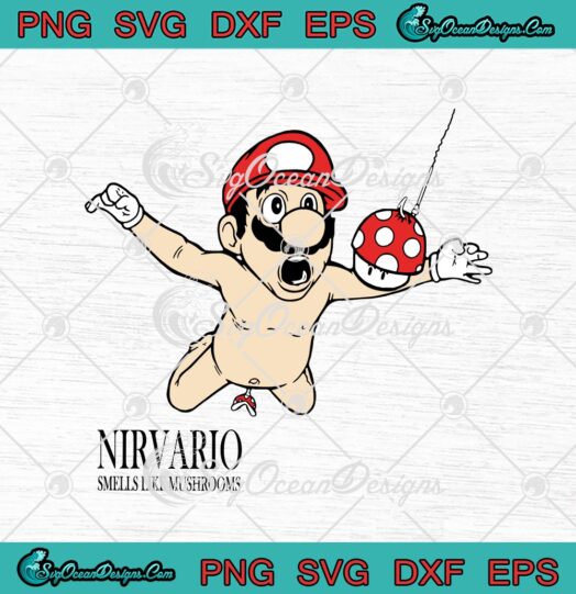 Super Mario Nirvario Smells Like Mushrooms svg cricut