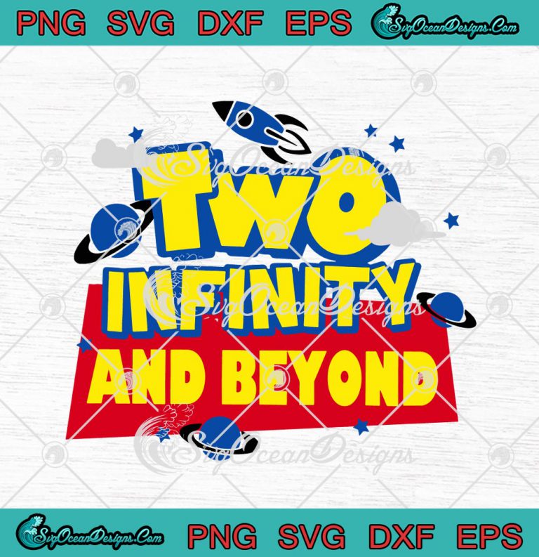 Two Infinity And Beyond 2nd Birthday SVG - Kids Silhouette