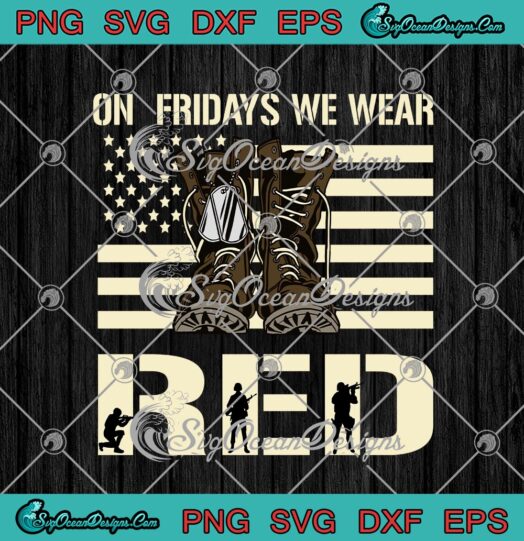 Veteran On Fridays We Wear Red