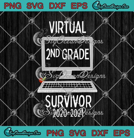 Virtual 2nd Grade Survivor 2020 2021 svg cricut