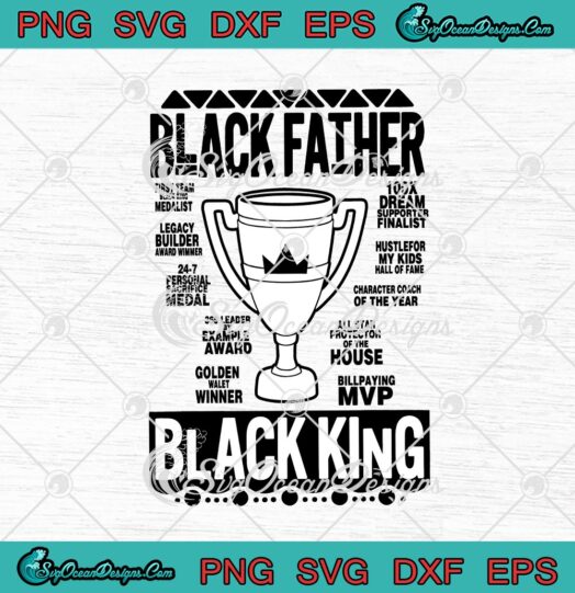 Black Father Black King Winner Cup Black Daddy Fathers Day svg cricut