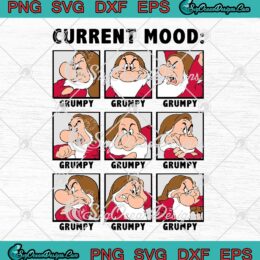 Disney Snow White Current Mood Always Grumpy Funny SVG Cricut