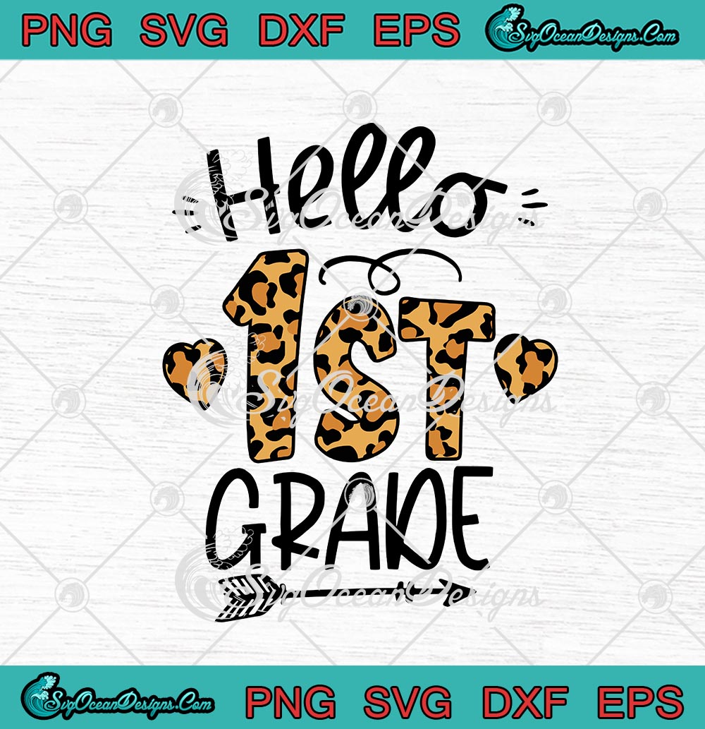 Download Hello 1st Grade Leopard Teacher Students Back To School ...