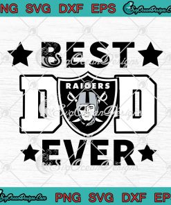 Only the best dads are Oakland Raiders svg,NFL svg,fathers d - Inspire  Uplift