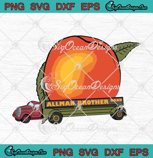 Allman Brother Band Funny Peach Truck svg cricut