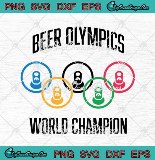Beer Olympics World Champion svg cricut