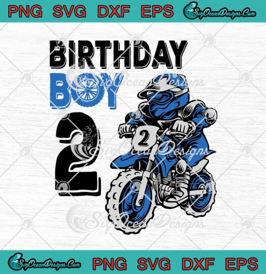 Birthday Boy 2 Motorcycle Birthday Biking Boy 2 Years Old svg cricut