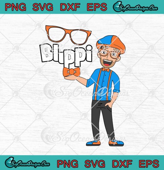 Blippi Children Cartoon Educational Videos for Kids Cartoon svg cricut
