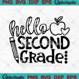 Hello Second Grade Funny 2nd Grade Back To School Students Teacher Gift ...