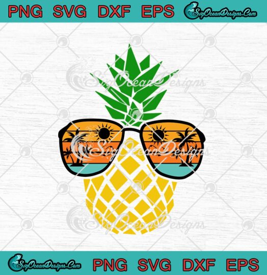 Pineapple Sunglasses Beach Summer Vacation Vintage svg cricut