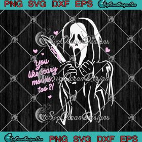 Scream Ghostface You Like Scary Movies Too Halloween Valentine's Day ...