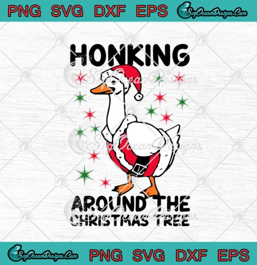Honking Around The Christmas Tree SVG Funny Duck Noel svg cricut