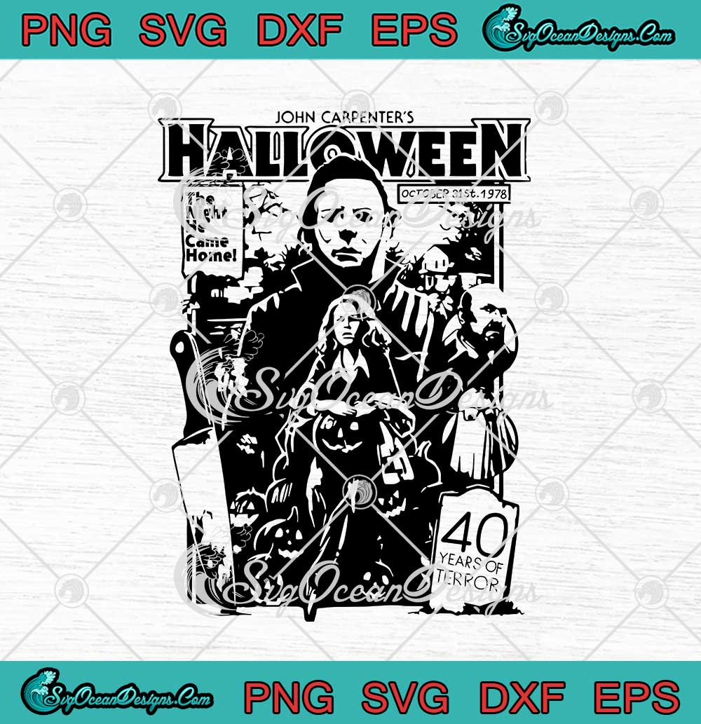 John Carpenter's Halloween The Night He Came Home SVG PNG EPS DXF ...
