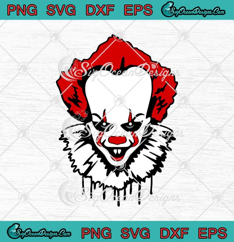 Pennywise Clown SVG It Horror Movie Halloween Funny SVG PNG EPS DXF ...