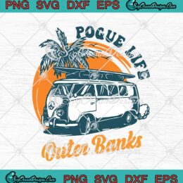 Pogue Life Outer Banks Pogue Surf Life Vintage Sunny SVG PNG EPS DXF Cricut Cameo File