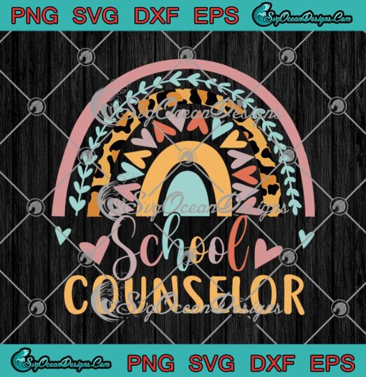 School Counselor Rainbow Leopard SVG Funny Back To School Counseling svg cricut