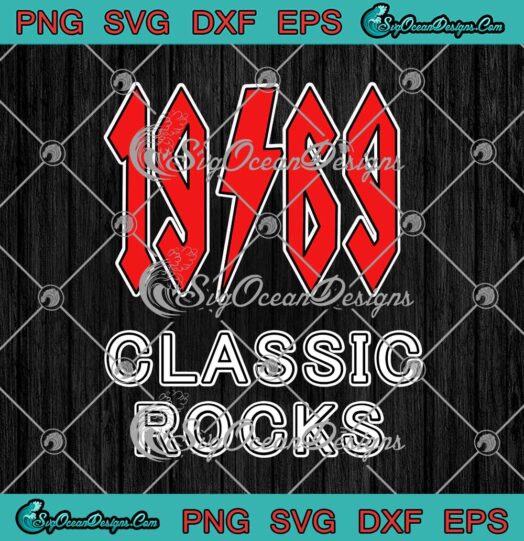 Vintage 1969 Classic Rocks Legend 52th Birthday Gift svg cricut