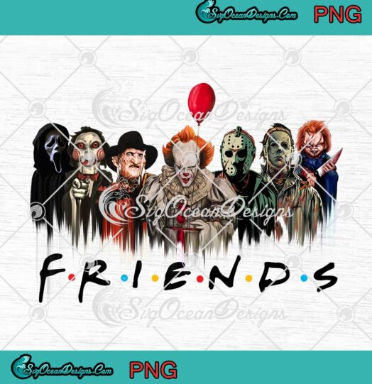 Friends Scary Horror Movie Characters Halloween Art PNG