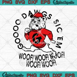 Georgia Bulldogs Go Dawgs Sic 'Em Woof Woof Woof SVG PNG EPS DXF Cricut Cameo File