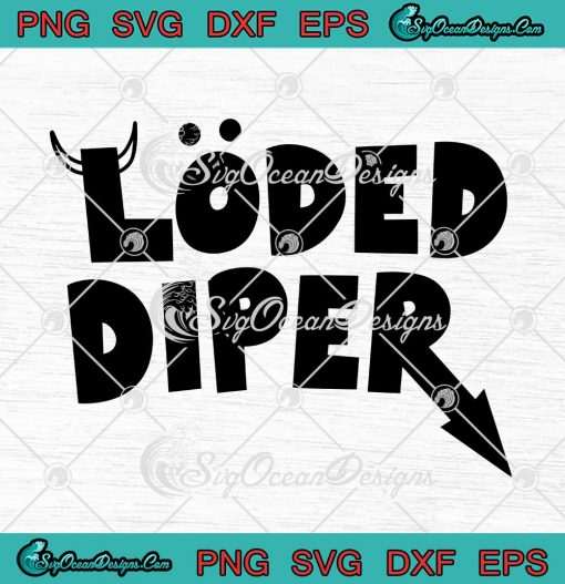 Loded Diper Rock Band Music Lover Gift svg cricut