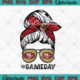 San Francisco 49ers Game Day Messy Bun SVG American Football Lover svg cricut