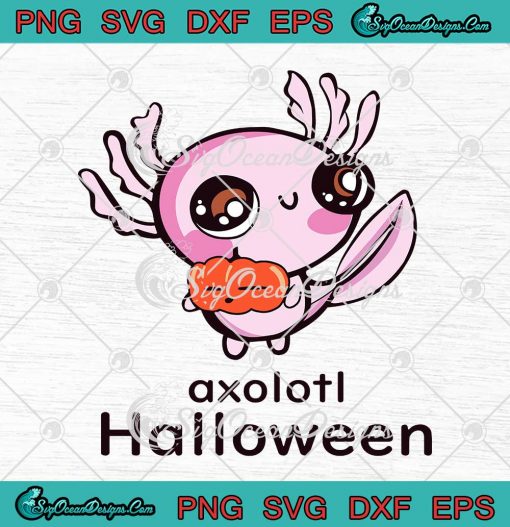 Axolotl Halloween Costume Cute SVG Kawaii Exotic Pet Animal SVG Cricut