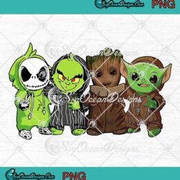 Baby Jack Skellington Baby Grinch Baby Groot And Baby Yoda PNG Digital Download
