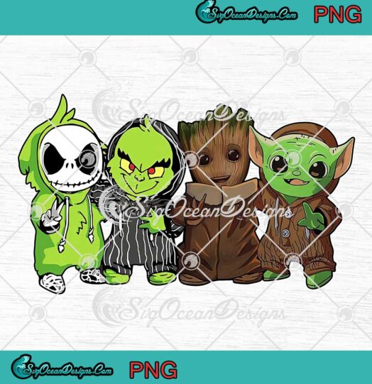 Baby Jack Skellington Baby Grinch Baby Groot And Baby Yoda PNG Digital Download