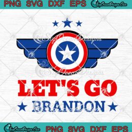 Captain America Let's Go Brandon SVG Cricut
