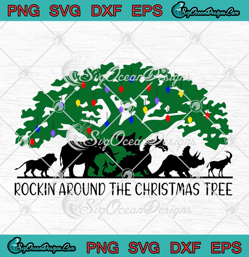 Disney Animal Kingdom SVG Rockin' Around The Christmas Tree SVG PNG EPS