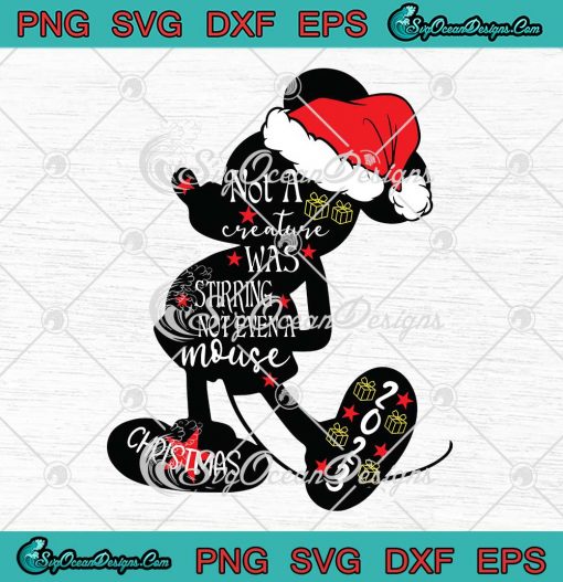 Disney Mickey Mouse Not A Creature Was Stirring Not Even A Mouse SVG PNG EPS DXF Cricut Cameo File