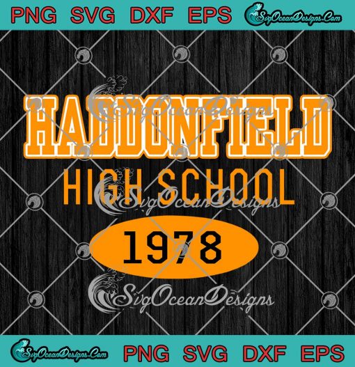 Haddonfield High School 1978 Halloween SVG Cricut