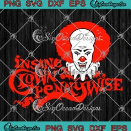Insane Clown Pennywise SVG It Movie Halloween SVG Cricut