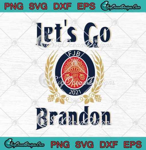 Let's Go Brandon FJB 2021 Miller Lite Logo Anti Biden SVG Cricut