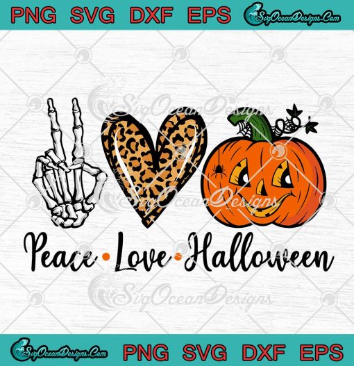 Peace Love Halloween SVG Skeleton Hand Leopard Heart Pumpkin Halloween SVG Cricut