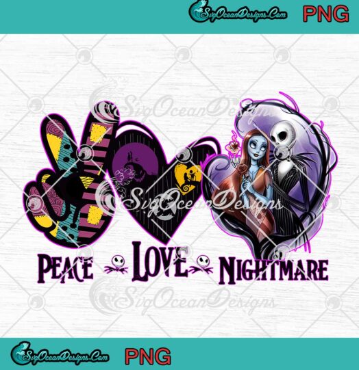 Peace Love Nightmare Jack Skellington And Sally Halloween PNG Nightmare Before Christmas PNG Digital Download