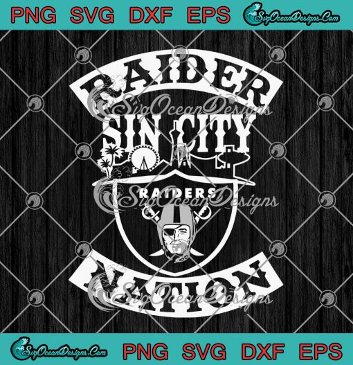 Raider Sin City Nation Las Vegas Raiders SVG Cricut