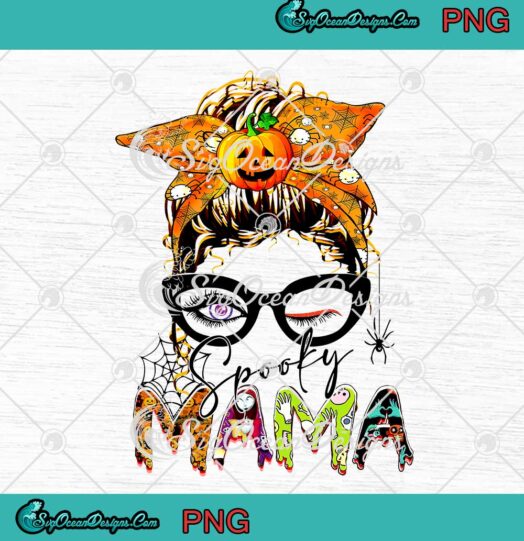 Spooky Mama PNG Messy Bun Witch Mom Spooky Halloween Funny PNG Digital ...