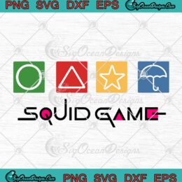 Squid Game Symbols Circle Triangle Star Umbrella SVG PNG EPS DXF Cricut Cameo File