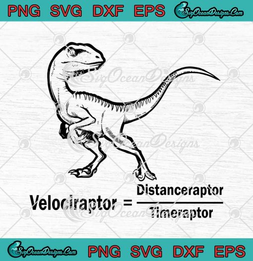 Velociraptor Distanceraptor Timeraptor SVG Cricut